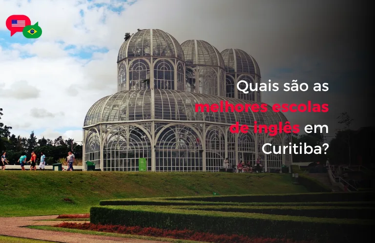 Quais são as melhores escolas de inglês em Curitiba?